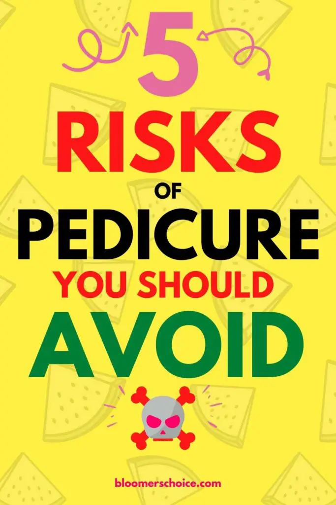 Health Risks of Pedicure